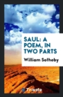 Saul : A Poem, in Two Parts - Book