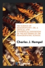 The Science of Homoeopathy, Or, a Critical and Synthetical Exposition of the Doctrines of the Homoeopathic School - Book