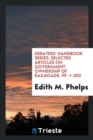 Debaters' Handbook Series; Selected Articles on Government Ownership of Railroads. Pp. 1-200 - Book