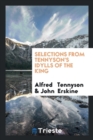 Selections from Tennyson's Idylls of the King - Book