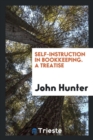 Self-Instruction in Bookkeeping. a Treatise - Book