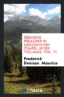 Sermons Preached in Lincoln's Inn Chapel. in Six Volumes. Vol. VI - Book