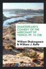 Shakespeare's Comedy of the Merchant of Venice; Pp. 12-236 - Book