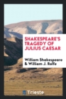 Shakespeare's Tragedy of Julius Caesar - Book