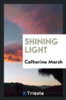 Shining Light - Book