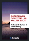 English Men of Letters. Sir Walter Scott - Book