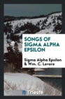 Songs of SIGMA Alpha Epsilon - Book