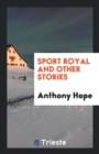 Sport Royal and Other Stories - Book