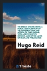 The Steam-Engine : Being a Popular Description of the Construction and Action of That Engine; With a Sketch of Its History, and of the Laws of Heat and Pneumatics - Book