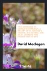 Two Addresses : St. George's Edinburgh, a History of St. George's Church, 1814 to 1843, and of St. George's Free Church 1843 to 1873 - Book
