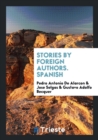Stories by Foreign Authors. Spanish - Book