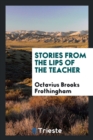 Stories from the Lips of the Teacher - Book