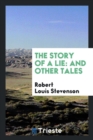 The Story of a Lie : And Other Tales - Book