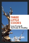 Three Little Cooks - Book