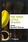 The Three Little Spades - Book