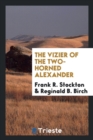 The Vizier of the Two-Horned Alexander - Book