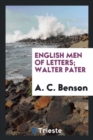 English Men of Letters; Walter Pater - Book