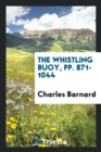 The Whistling Buoy, Pp. 871-1044 - Book