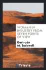 Woman in Industry from Seven Points of View - Book