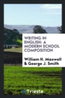 Writing in English : A Modern School Composition - Book