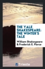 The Yale Shakespeare : The Winter's Tale - Book