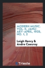 Modern Music. Vol. II, January-April, 1925, No. 1, 2 - Book