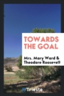 Towards the Goal - Book