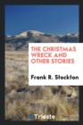 The Christmas Wreck and Other Stories - Book