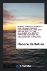 Honor  de Balzac in Twenty-Five Volumes. the First Complete Translation Into English. Vol. VLL. the Jealousies of a County Town; The Old Maid; The Collection of Antiquities - Book