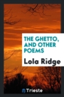 The Ghetto, and Other Poems - Book