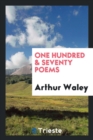 One Hundred & Seventy Poems - Book