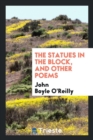 The Statues in the Block, and Other Poems - Book