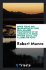 Minor Poems and Translations in Verse, from Admired Compositions of the Ancient Celtic Bards, with the Gaelic, and Illustrative Notes - Book