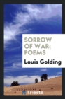 Sorrow of War; Poems - Book