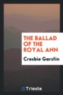 The Ballad of the Royal Ann - Book