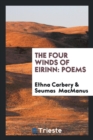 The Four Winds of Eirinn : Poems - Book