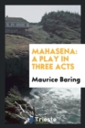 Mahasena : A Play in Three Acts - Book