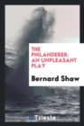 The Philanderer : An Unpleasant Play - Book