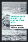 The Pillars of Society : A Play in Four Acts - Book