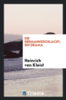 Die Hermannsschlacht; Ein Drama - Book