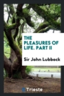 The Pleasures of Life. Part II - Book