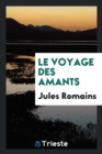 Le Voyage Des Amants - Book