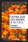 Lettre Sur Les D sirs,   M.T.D.S. - Book