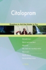 Citalopram 598 Questions to Ask That Matter to You - Book