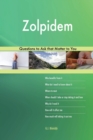 Zolpidem 522 Questions to Ask That Matter to You - Book