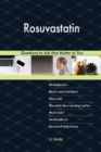Rosuvastatin 478 Questions to Ask That Matter to You - Book