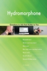 Hydromorphone 548 Questions to Ask That Matter to You - Book