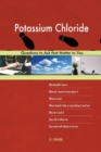 Potassium Chloride 523 Questions to Ask That Matter to You - Book