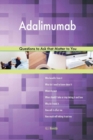 Adalimumab 498 Questions to Ask That Matter to You - Book