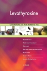 Levothyroxine 627 Questions to Ask That Matter to You - Book